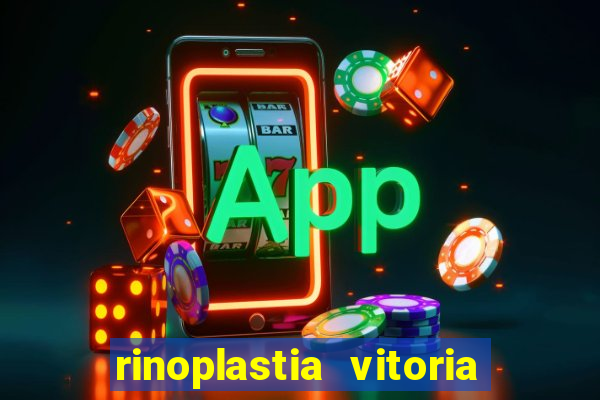 rinoplastia vitoria da conquista