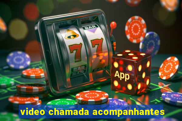 video chamada acompanhantes