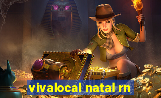 vivalocal natal rn