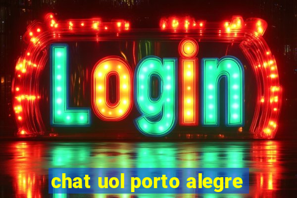 chat uol porto alegre