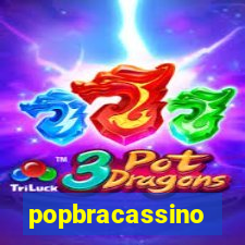 popbracassino