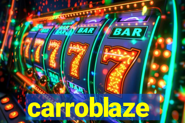 carroblaze