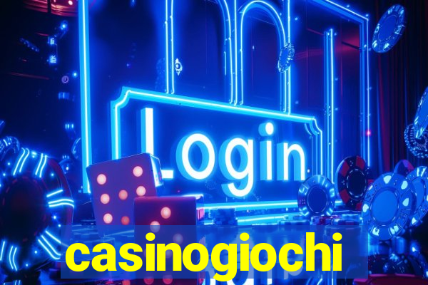 casinogiochi