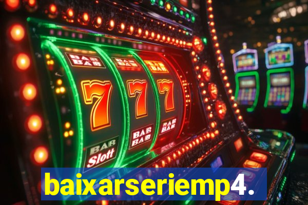 baixarseriemp4.mp