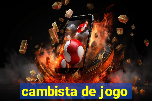 cambista de jogo