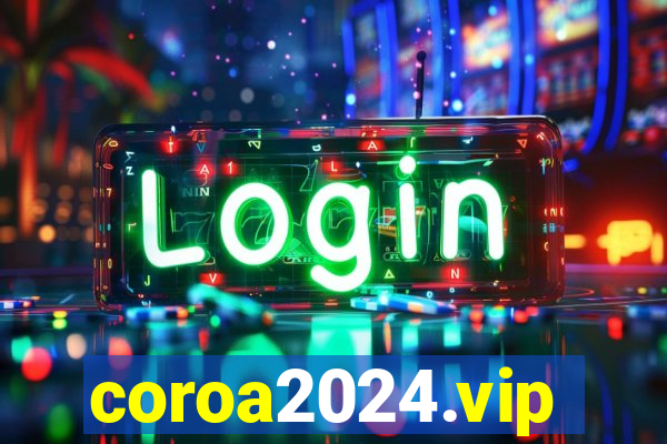 coroa2024.vip