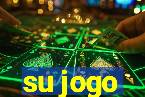 su jogo