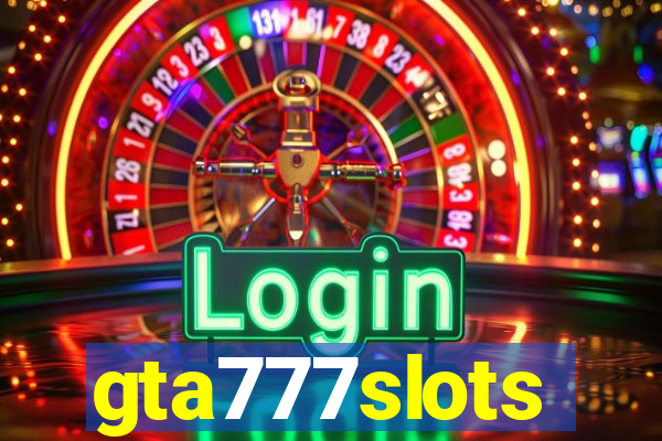 gta777slots