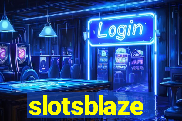 slotsblaze