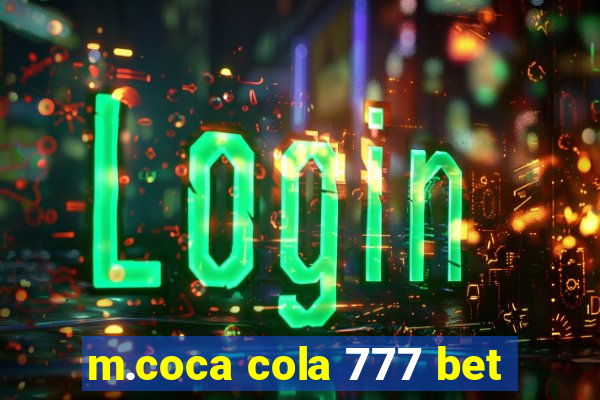 m.coca cola 777 bet