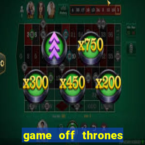 game off thrones torrent magnet