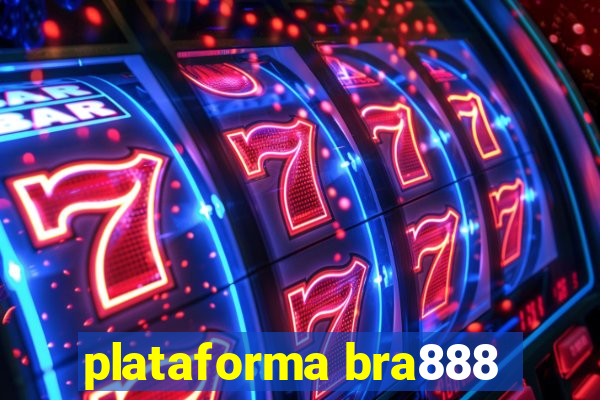 plataforma bra888