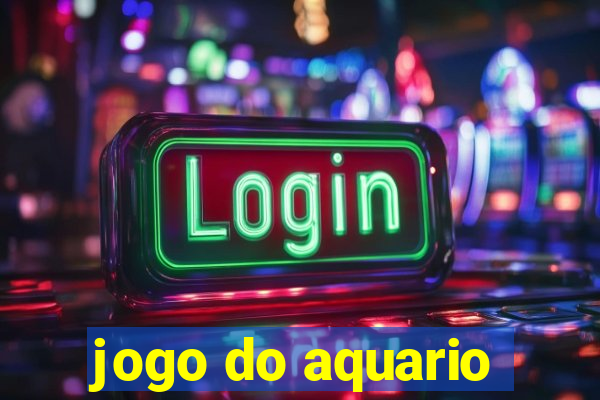 jogo do aquario