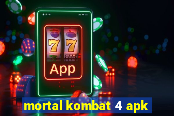 mortal kombat 4 apk