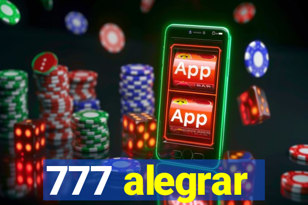 777 alegrar