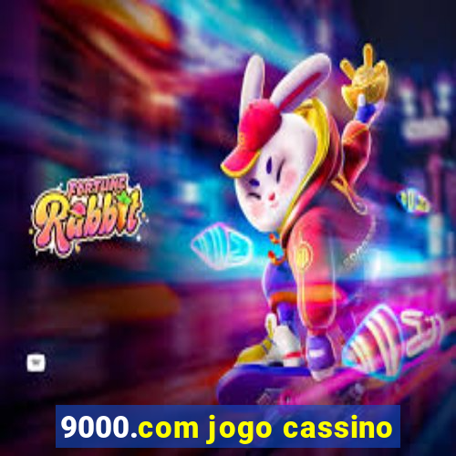 9000.com jogo cassino