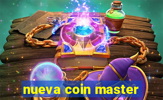 nueva coin master