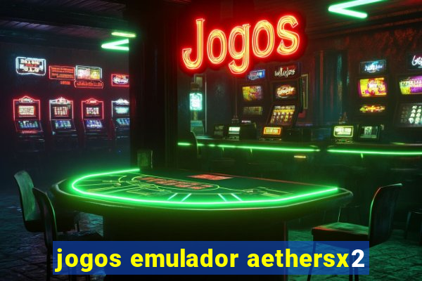 jogos emulador aethersx2