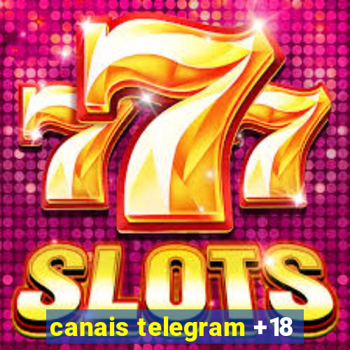 canais telegram +18