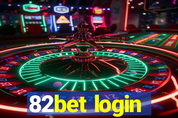 82bet login