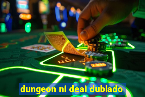 dungeon ni deai dublado