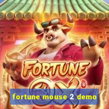 fortune mouse 2 demo