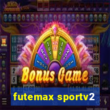 futemax sportv2