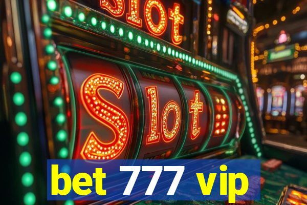 bet 777 vip