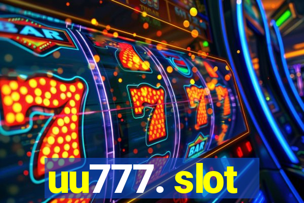 uu777. slot