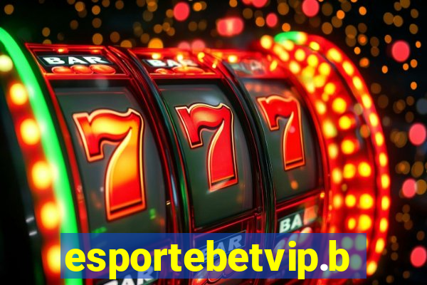 esportebetvip.bet