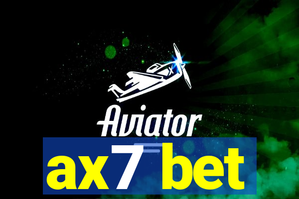 ax7 bet