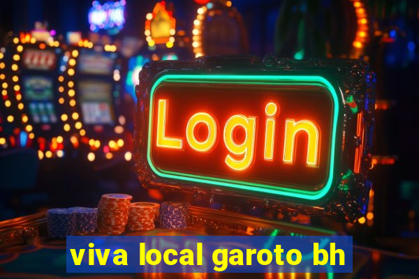 viva local garoto bh