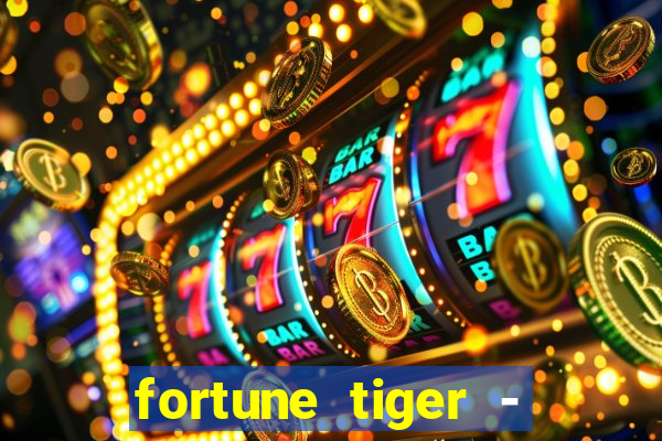 fortune tiger - horário das cartas 10x