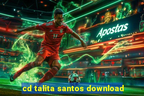 cd talita santos download