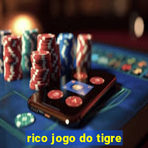 rico jogo do tigre