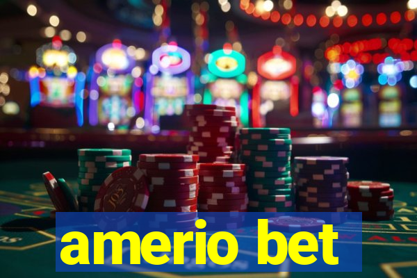 amerio bet