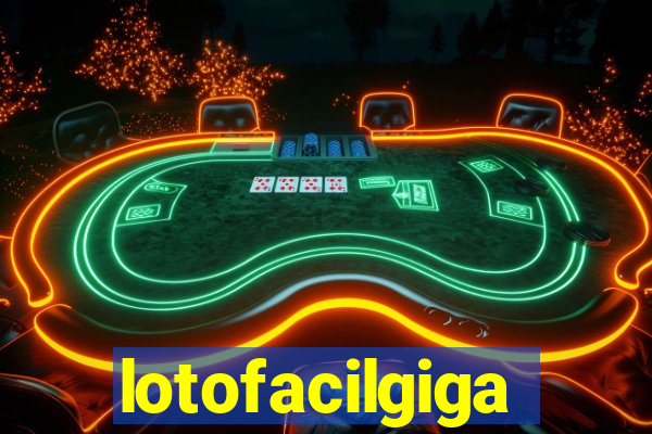 lotofacilgiga