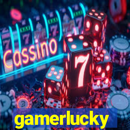 gamerlucky