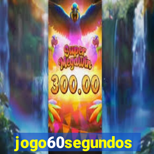 jogo60segundos