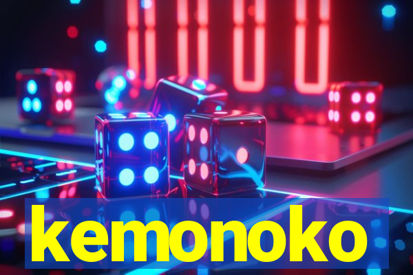 kemonoko