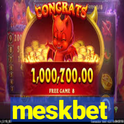 meskbet