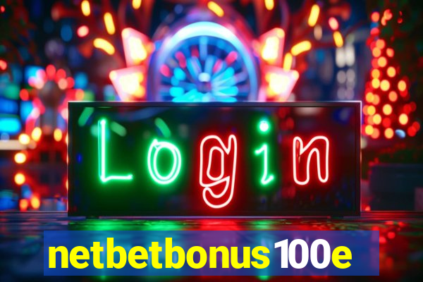 netbetbonus100e