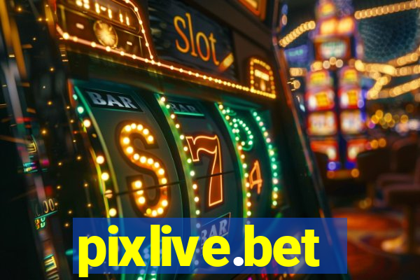 pixlive.bet