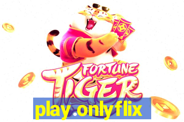 play.onlyflix