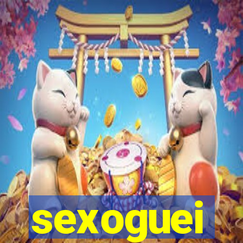 sexoguei