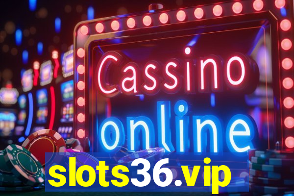 slots36.vip