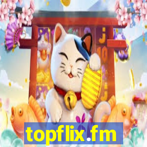 topflix.fm