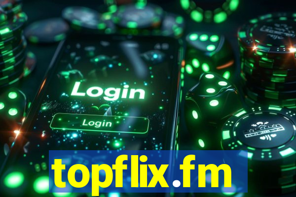 topflix.fm