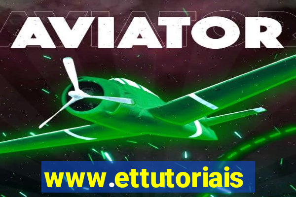 www.ettutoriais.com