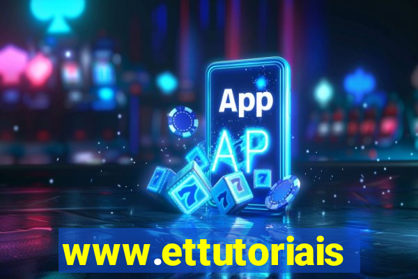 www.ettutoriais.com